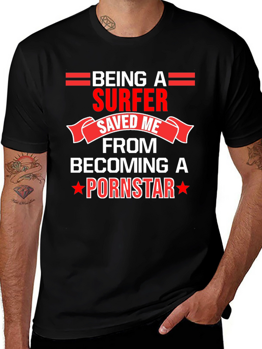 Being A Surfer T-Shirt Funny Novelty Tee