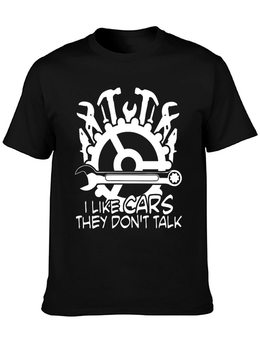 I Like Cars They Dont Talk T-Shirt - Mechanic Gift