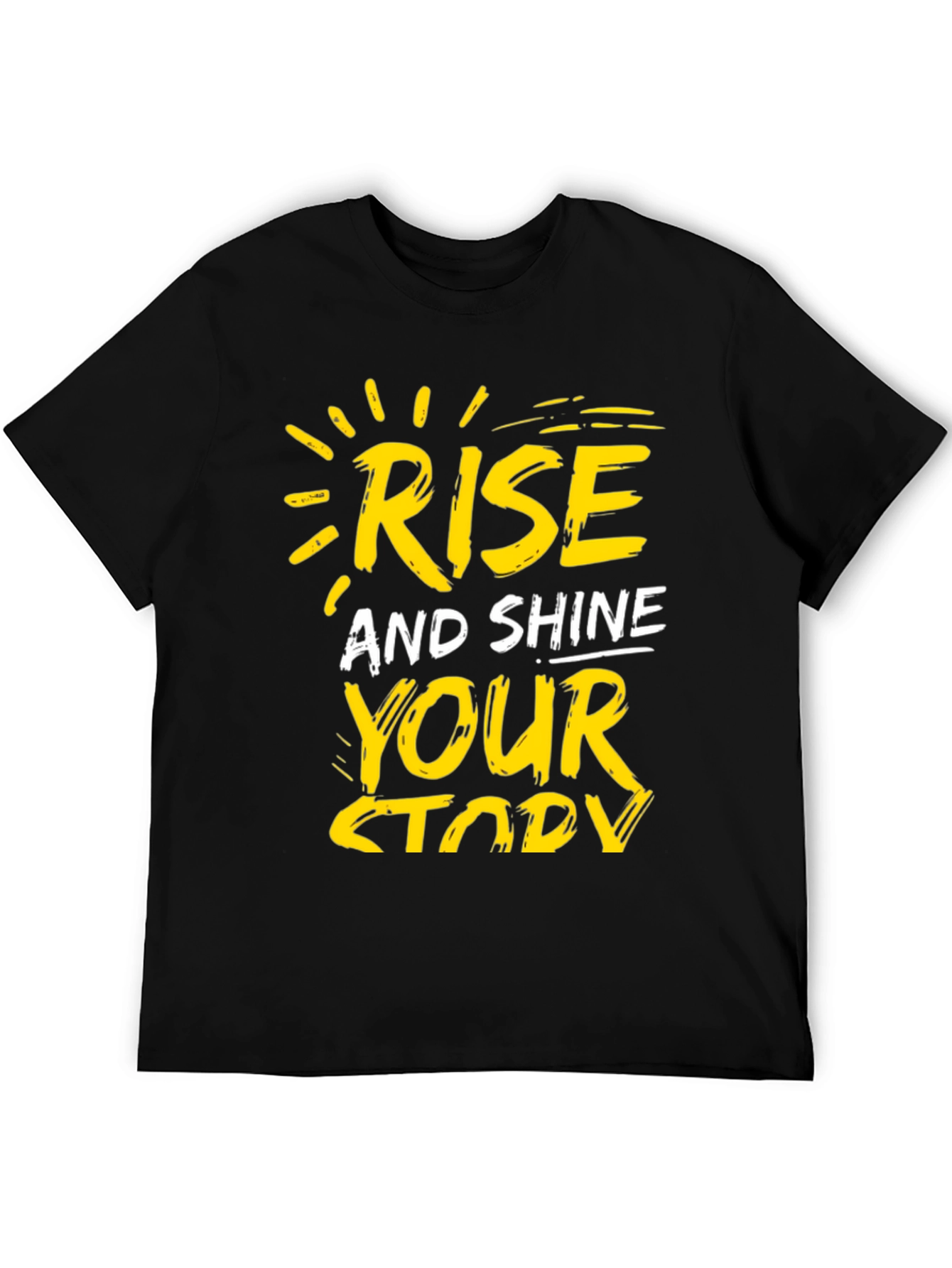 Rise and Shine Your Story Black Graphic Tee