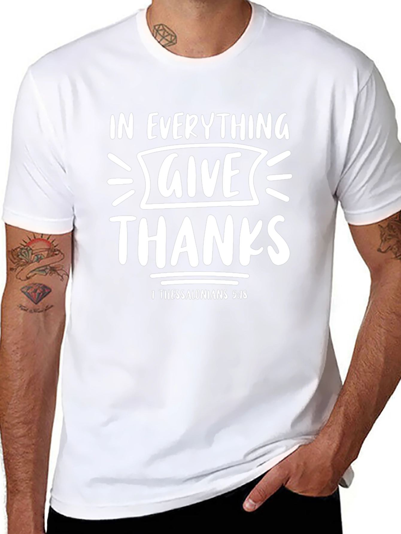 Give Thanks T-Shirt - 1 Thessalonians 5:18