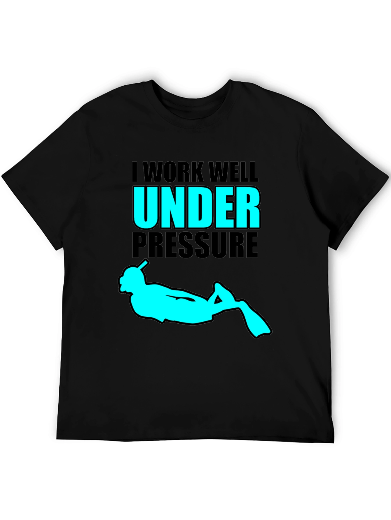 I Work Well Under Pressure Scuba Diving T-Shirt