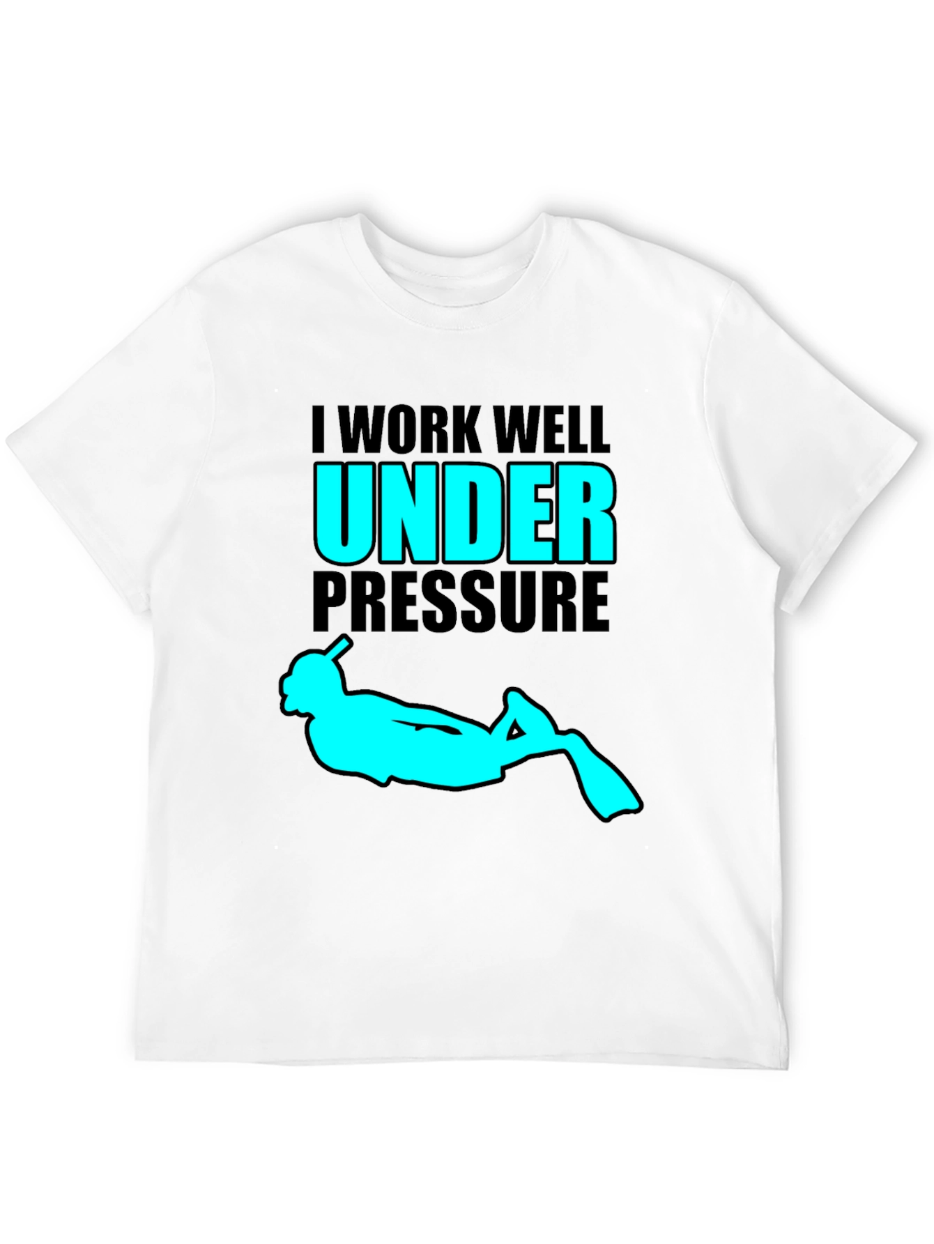 I Work Well Under Pressure Scuba Diving T-Shirt