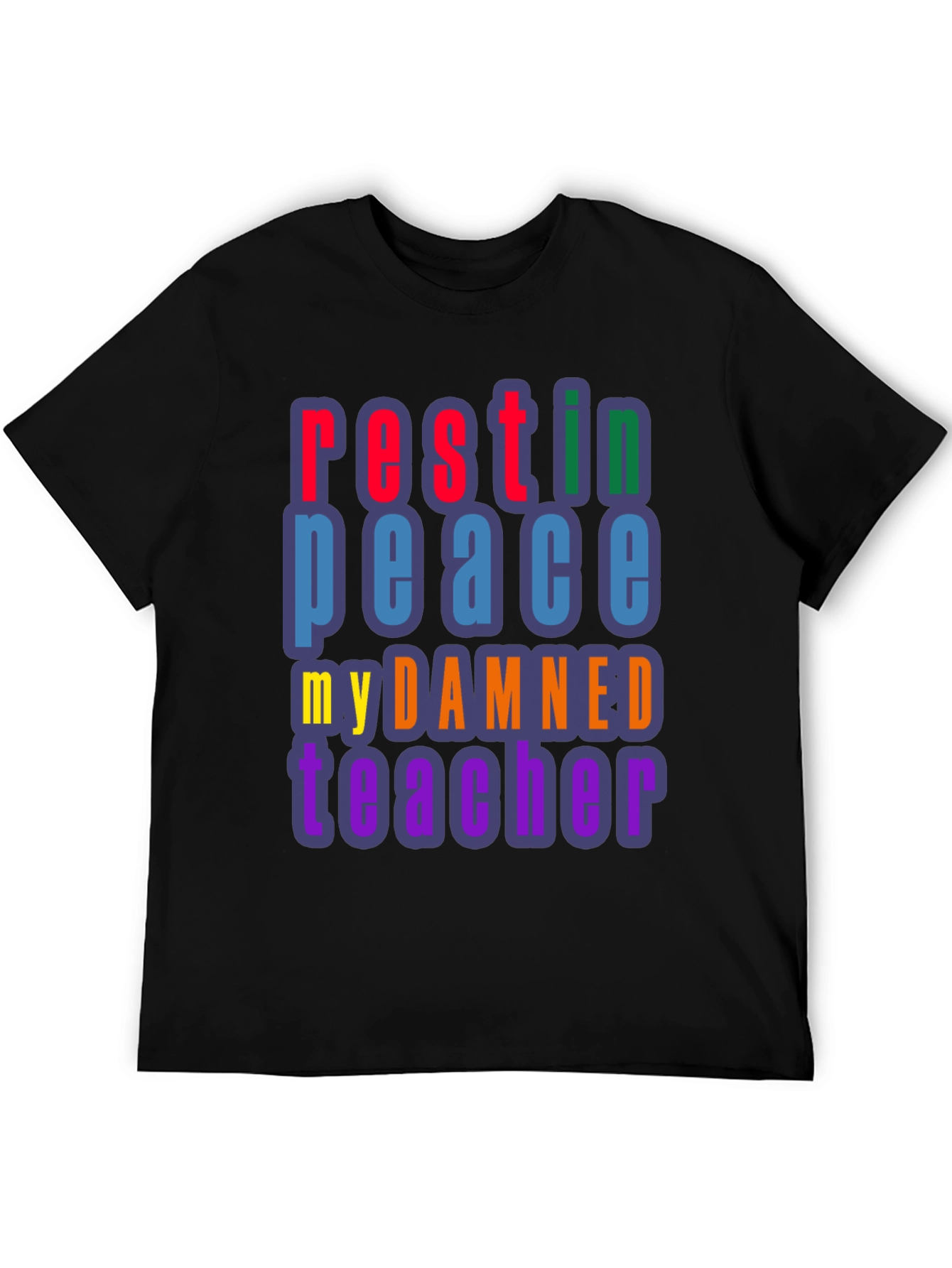 RIP My Damned Teacher Graphic Tee