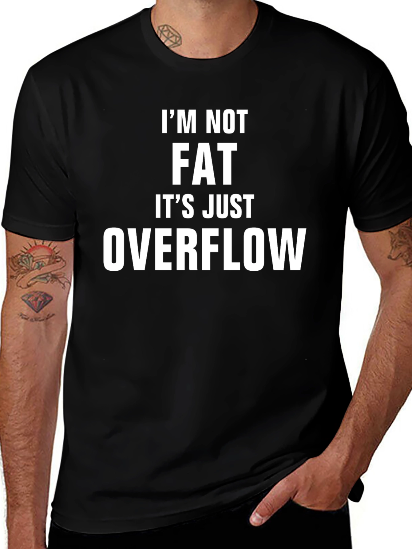 Im Not Fat Just Overflow Humor T-Shirt