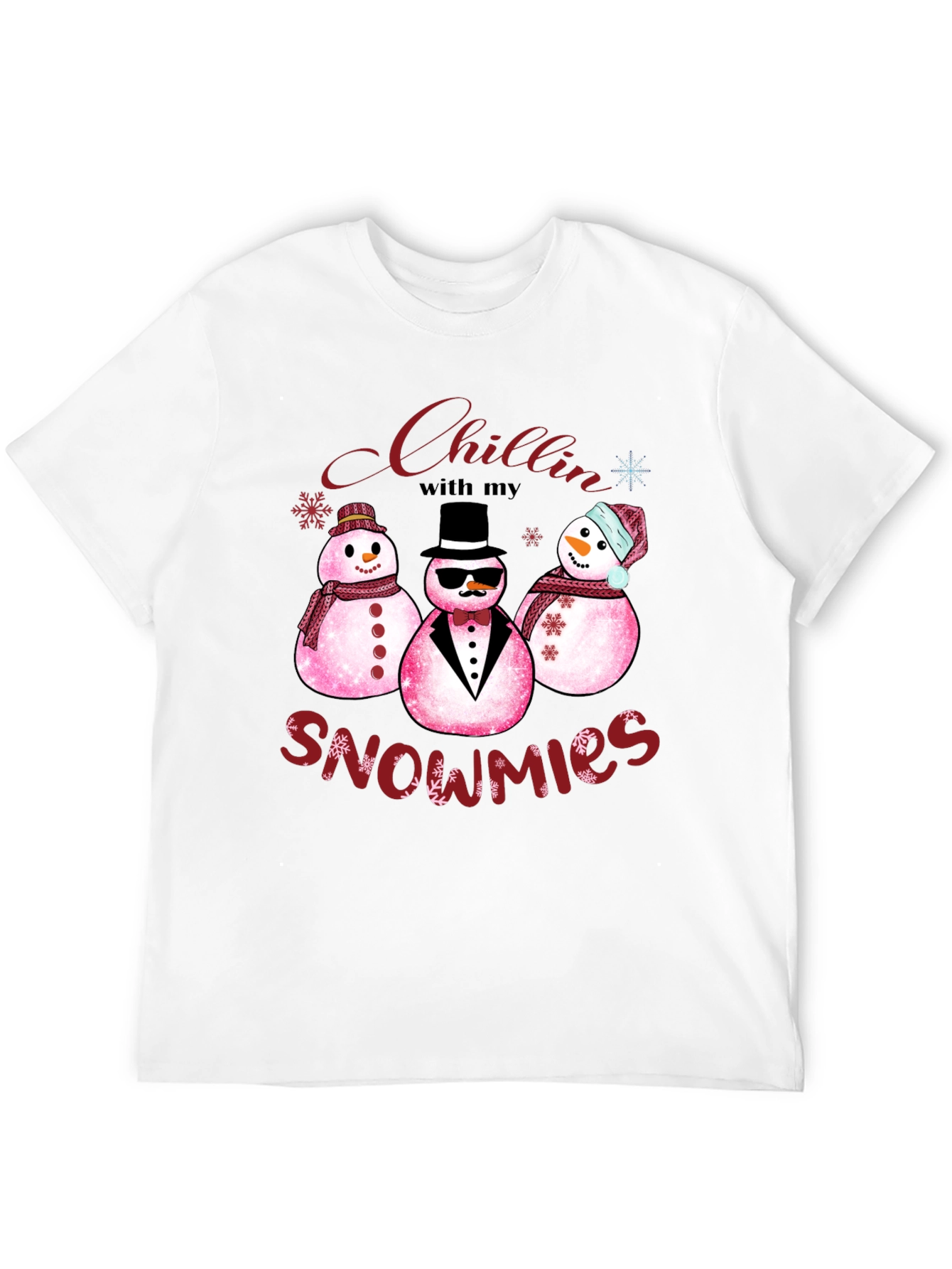 Chillin with my Snowmies T-Shirt