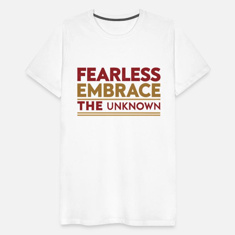 Fearless Embrace the Unknown