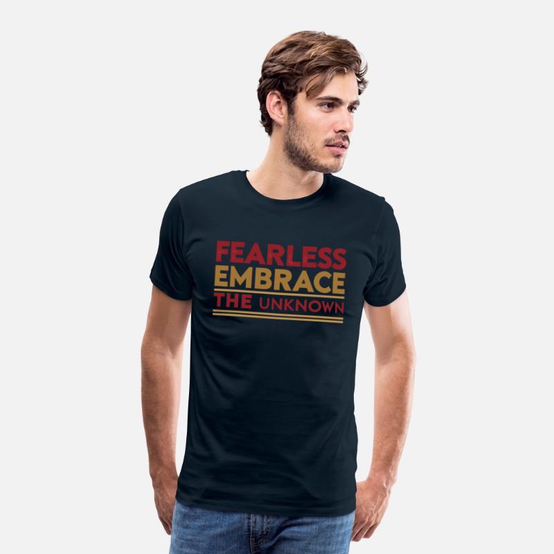 Fearless Embrace the Unknown
