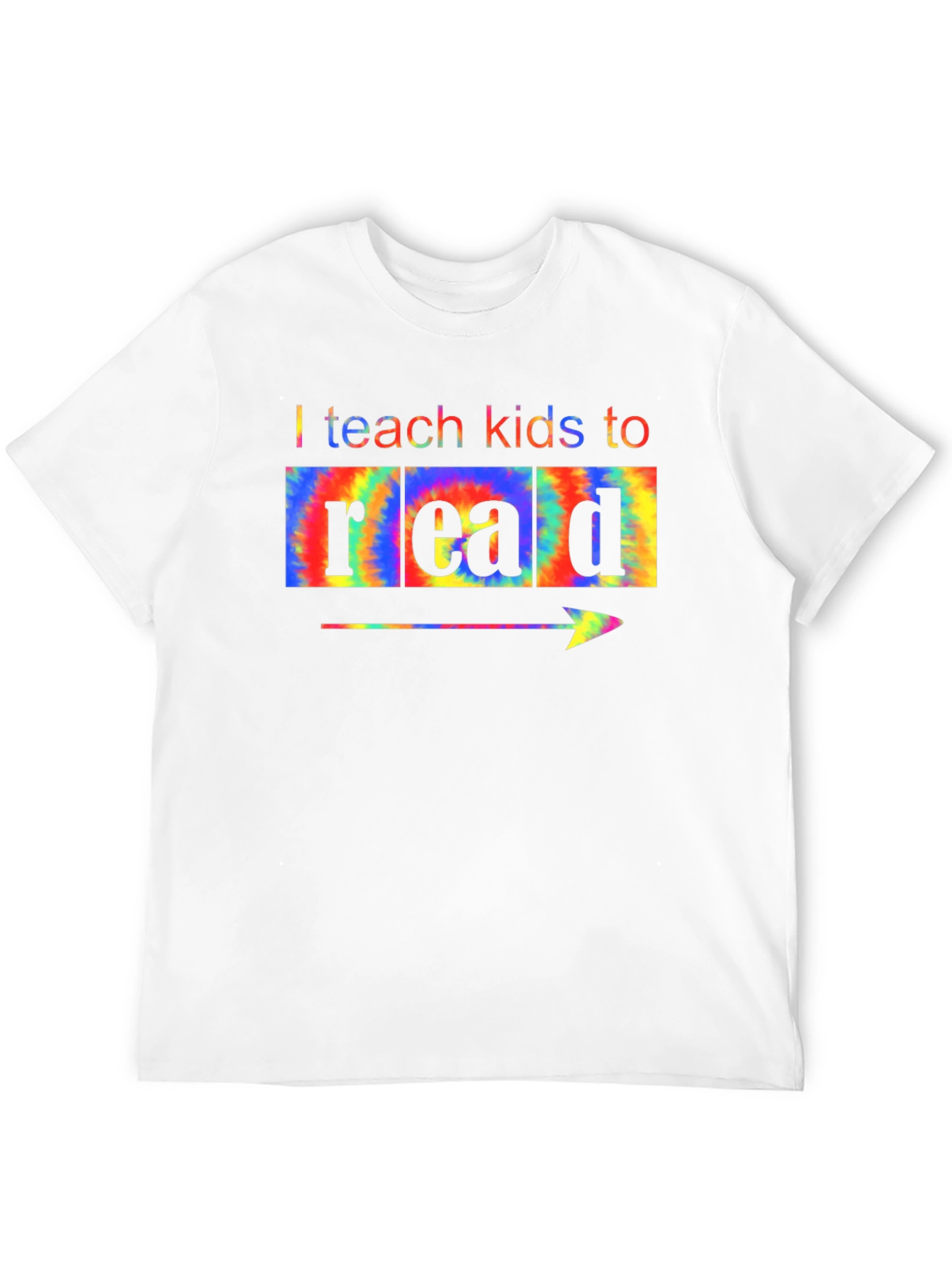 I Teach Kids to Read Tie Dye T-Shirt