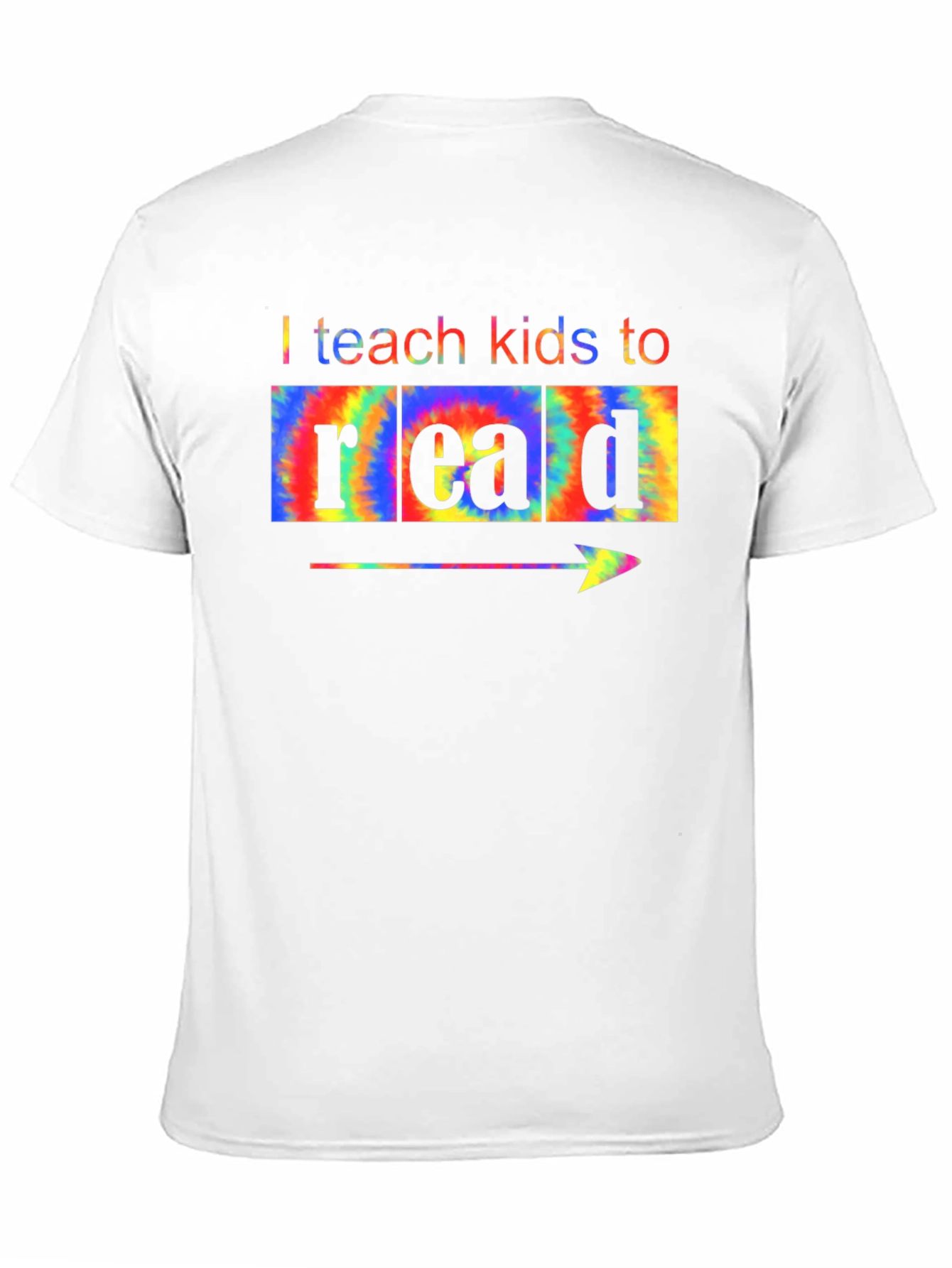 I Teach Kids to Read Tie Dye T-Shirt