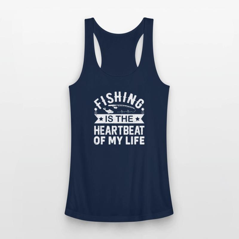 Fishing Is The Heartbeat Of My Life