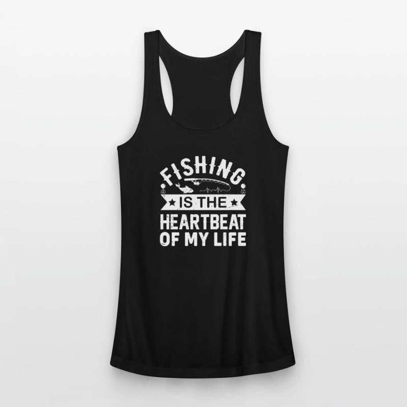 Fishing Is The Heartbeat Of My Life