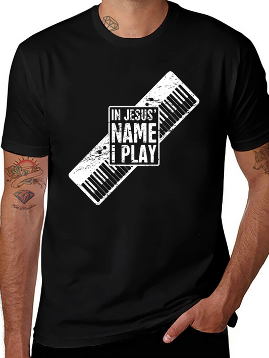 In Jesus Name I Play Piano Keyboard T-Shirt
