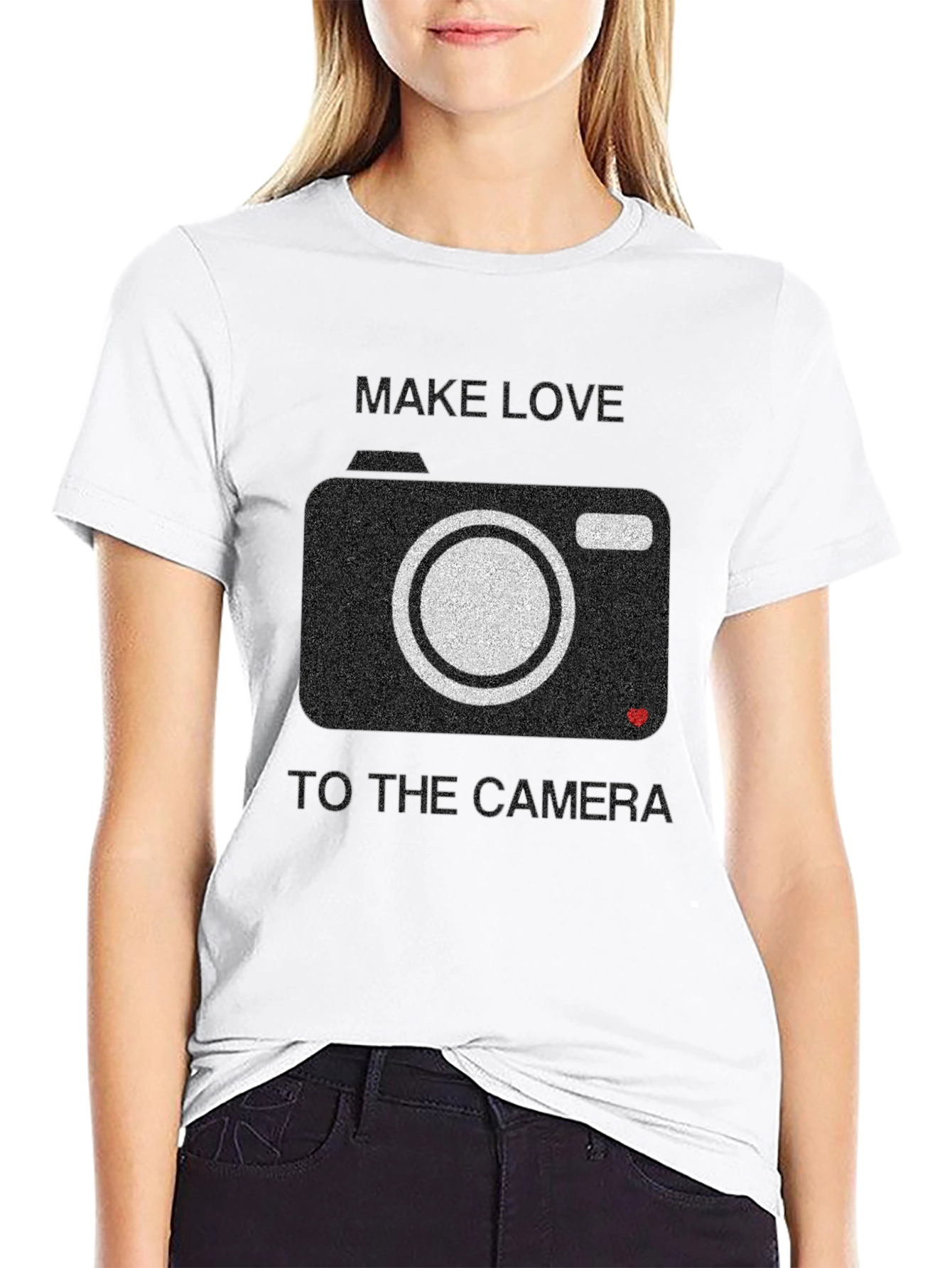 Make Love to the Camera Graphic Tee