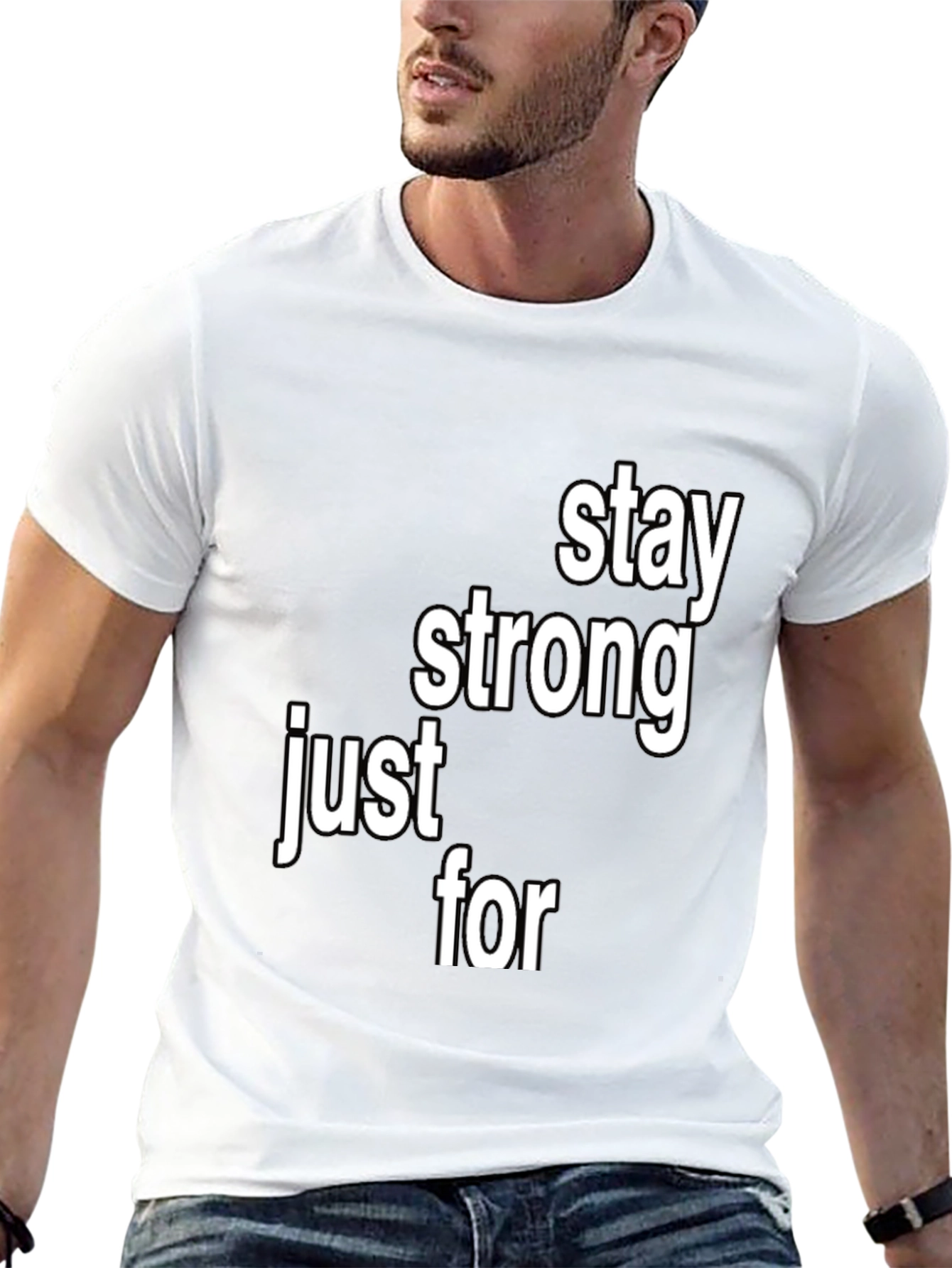 Stay Strong T-Shirt - Inspirational Message