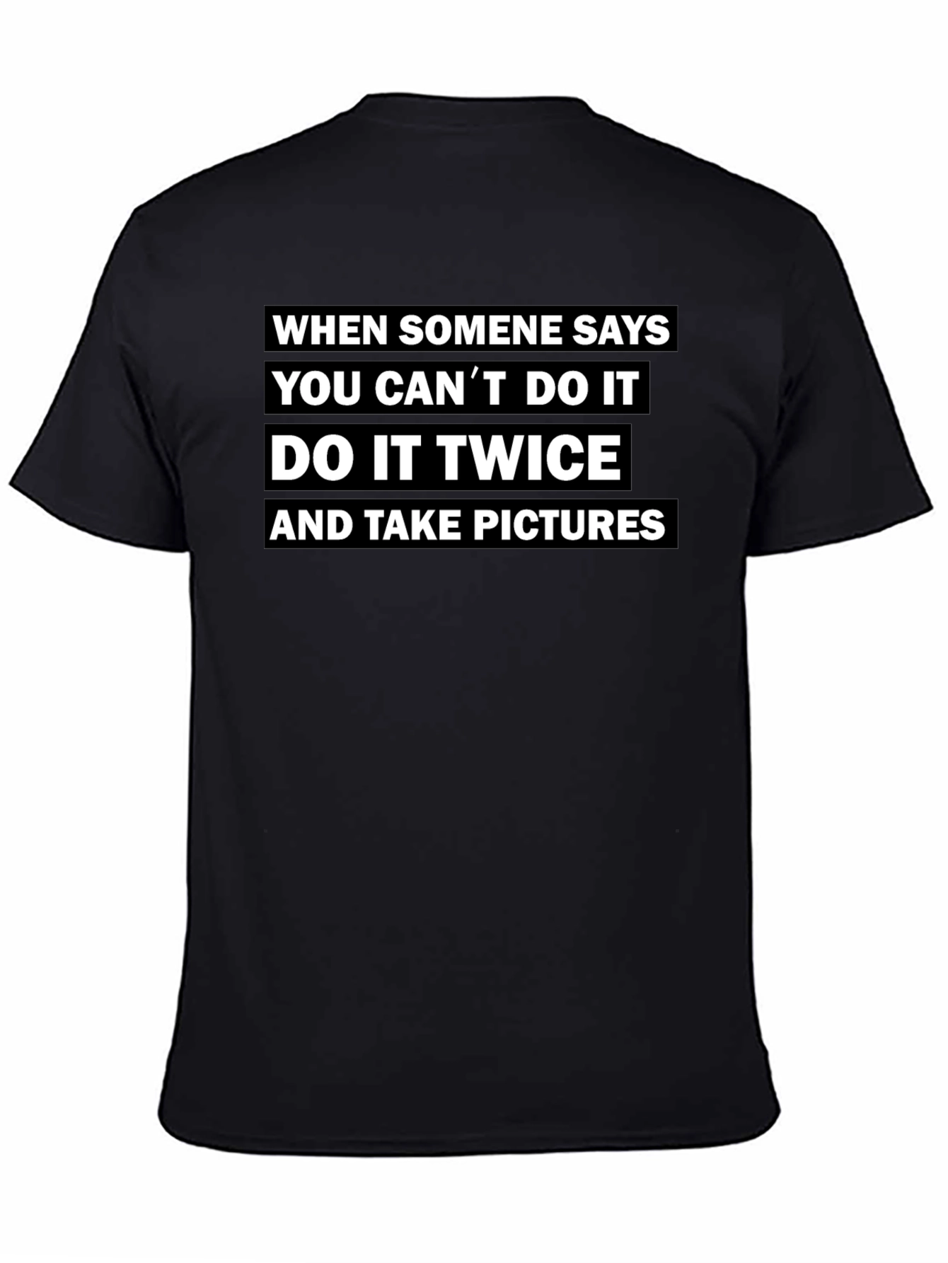 Motivational Graphic Tee - Do It Twice