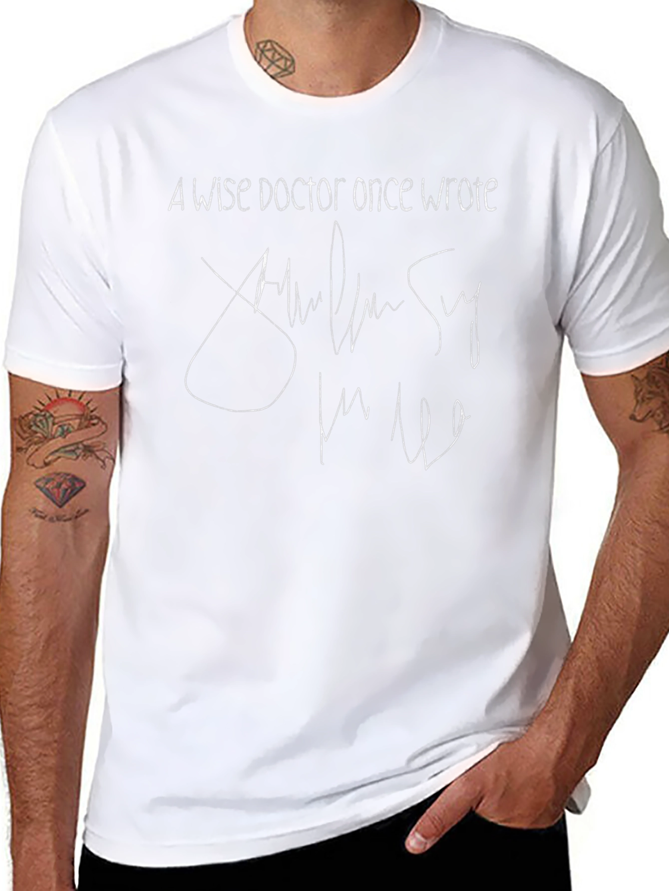 A Wise Doctor Once Wrote Graphic T-Shirt