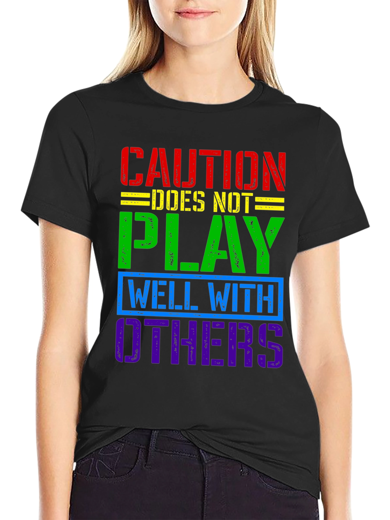Caution Doesnt Play Well With Others T-Shirt