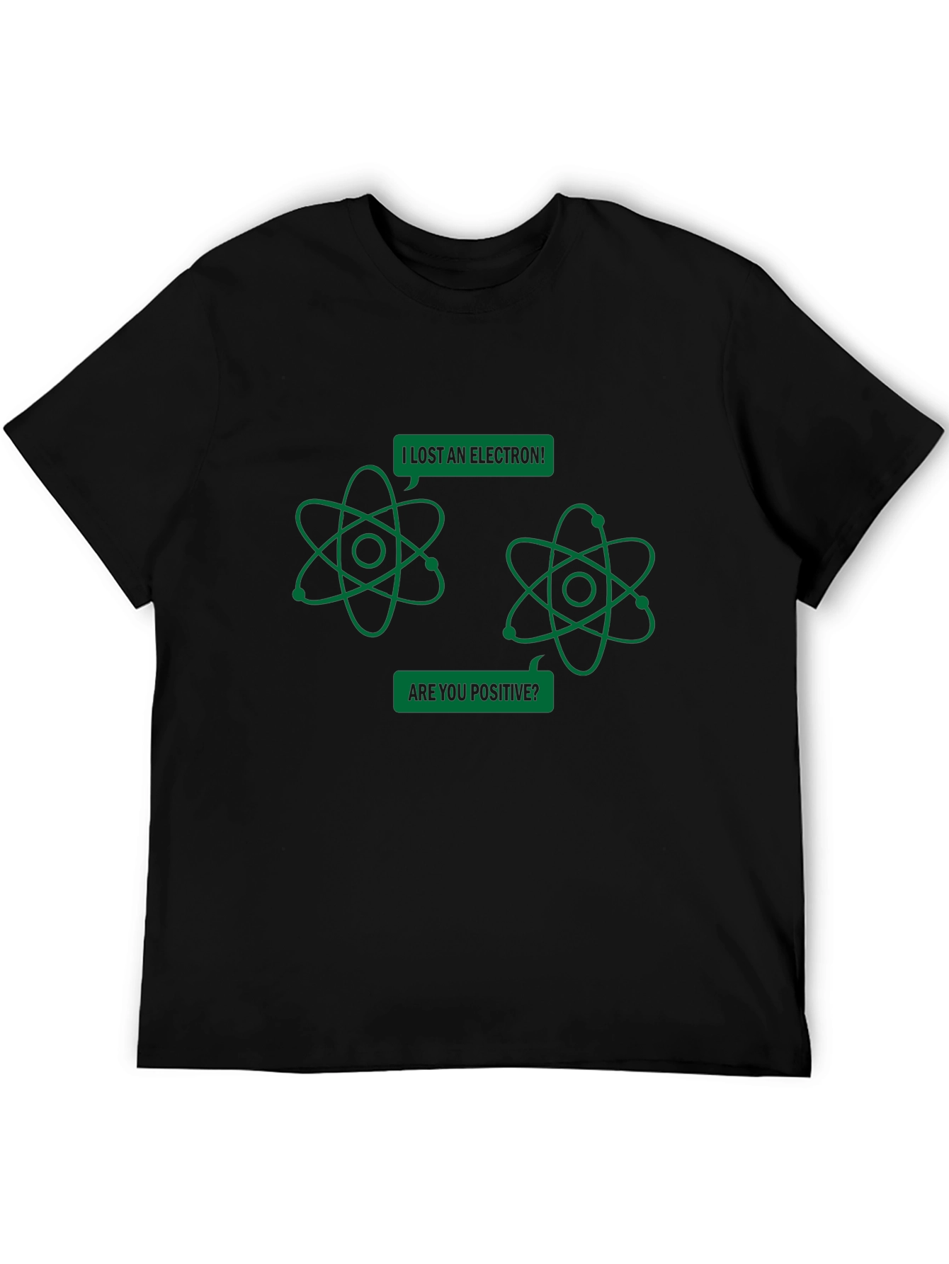 I Lost An Electron Funny Science T-Shirt