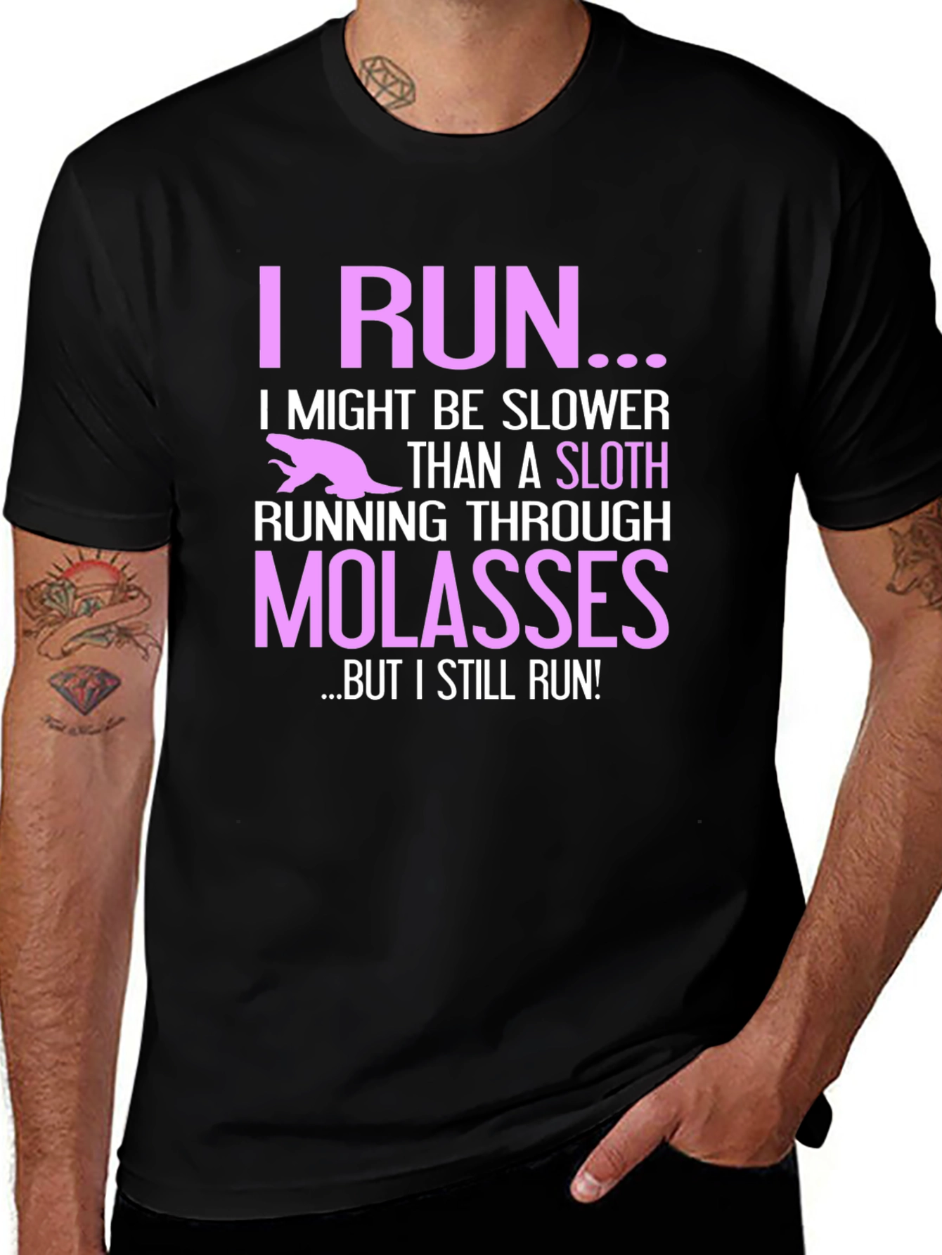 I Run Sloth Molasses Funny Black T-Shirt