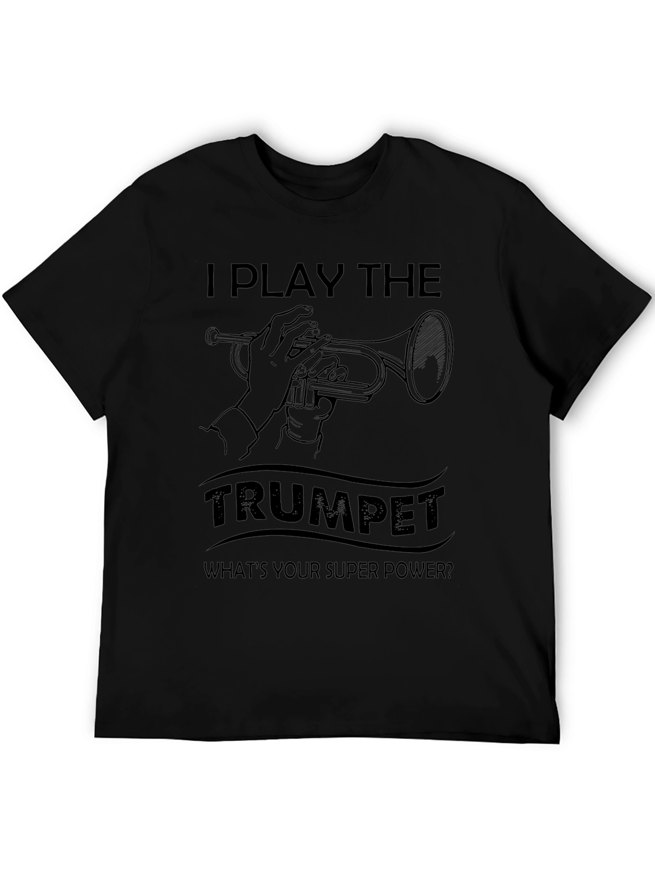 I Play Trumpet Mens Black Graphic Tee