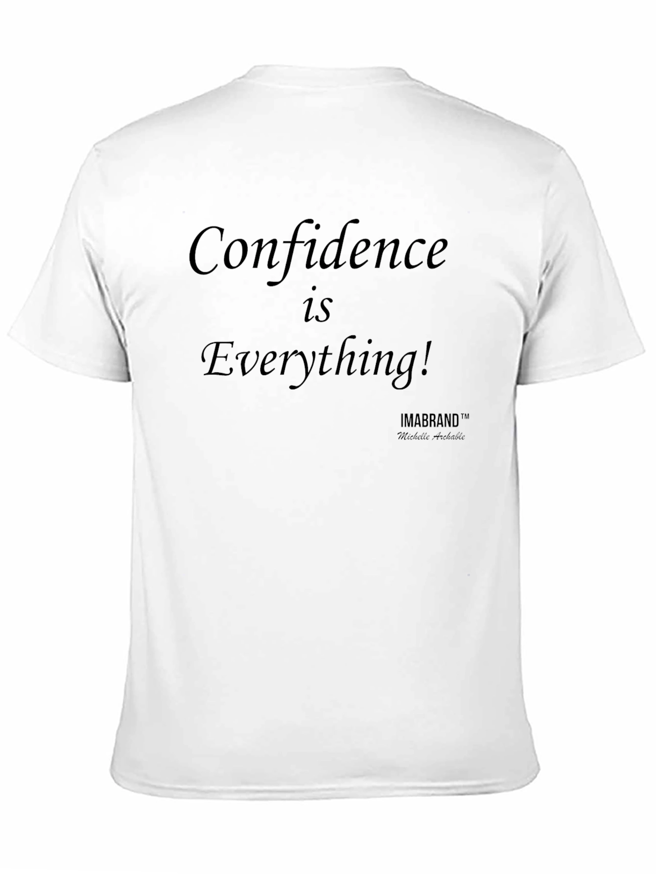 Confidence is Everything Graphic T-Shirt