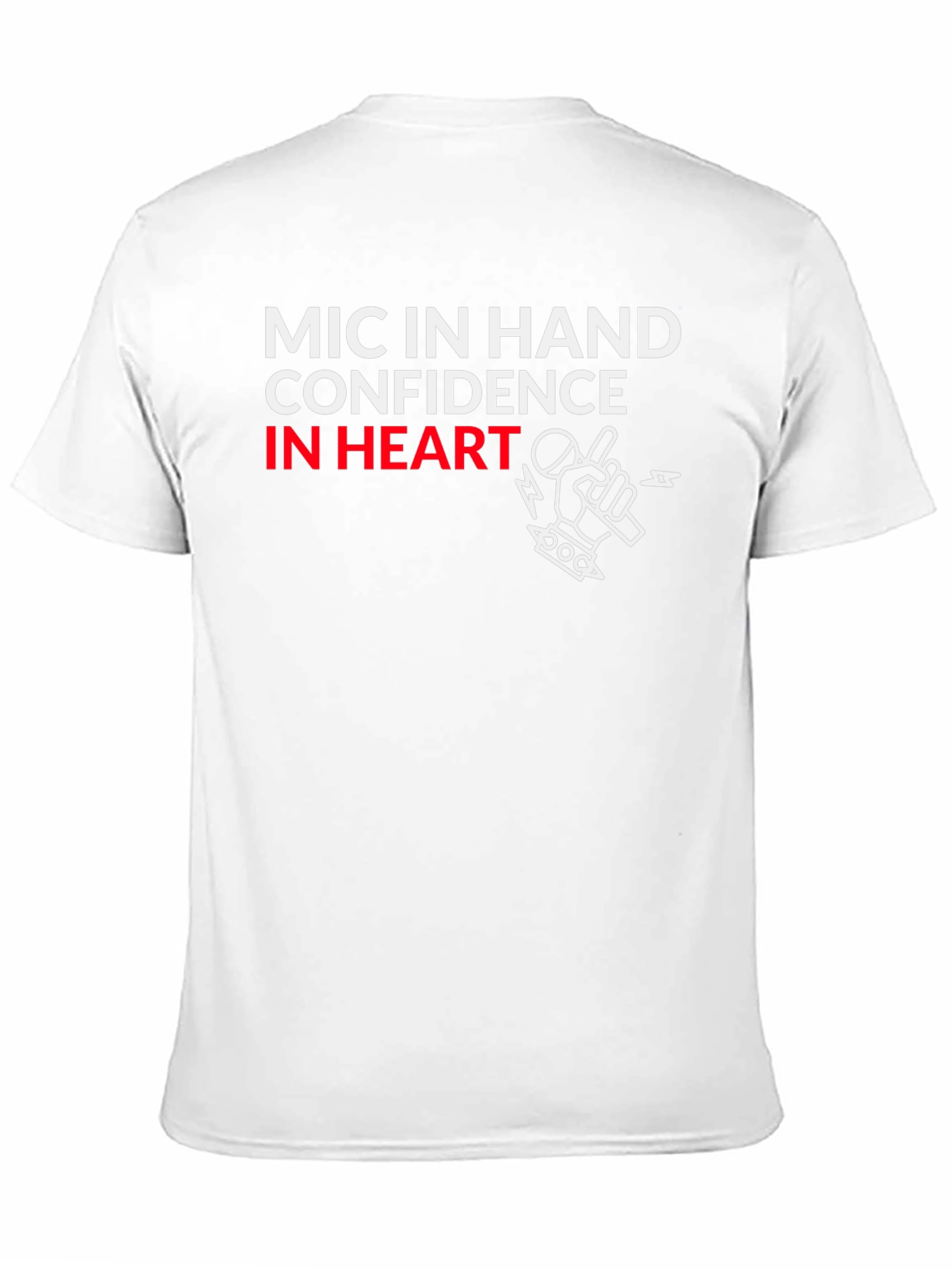 Mic In Hand Confidence T-Shirt