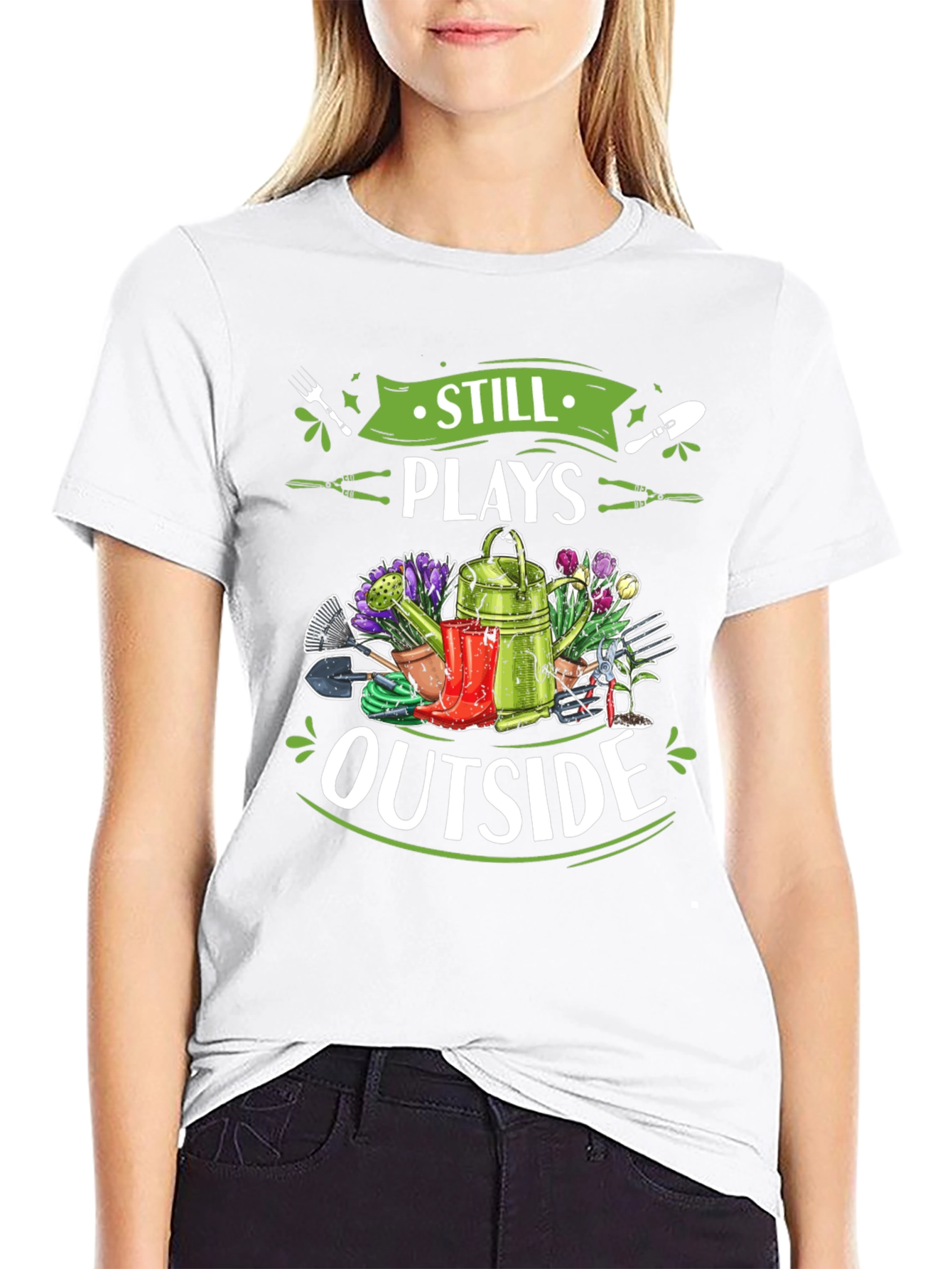 Gardening T-Shirt - Still Plays Outside