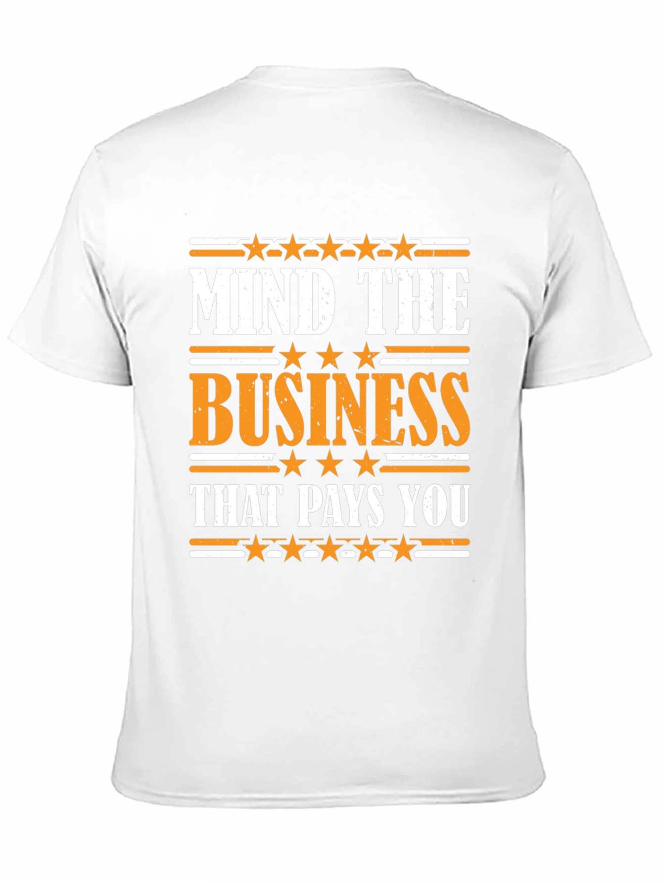 Mind The Business T-Shirt - Motivational Tee