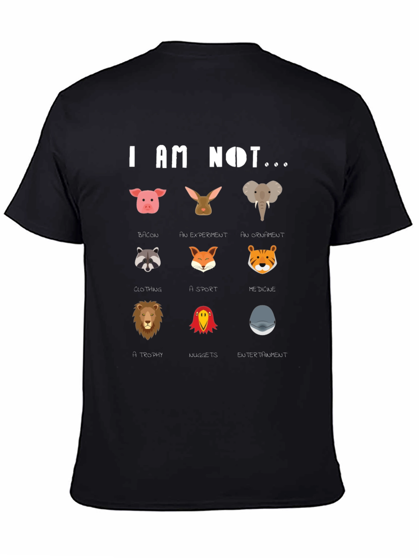 Animal Rights Graphic T-Shirt - I Am Not...