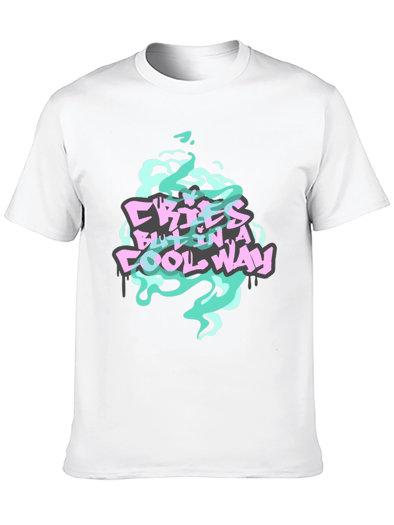 Cries But In A Cool Way Graphic Tee