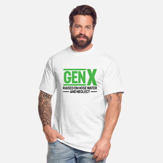 GEN X raised on hose water and neglect
