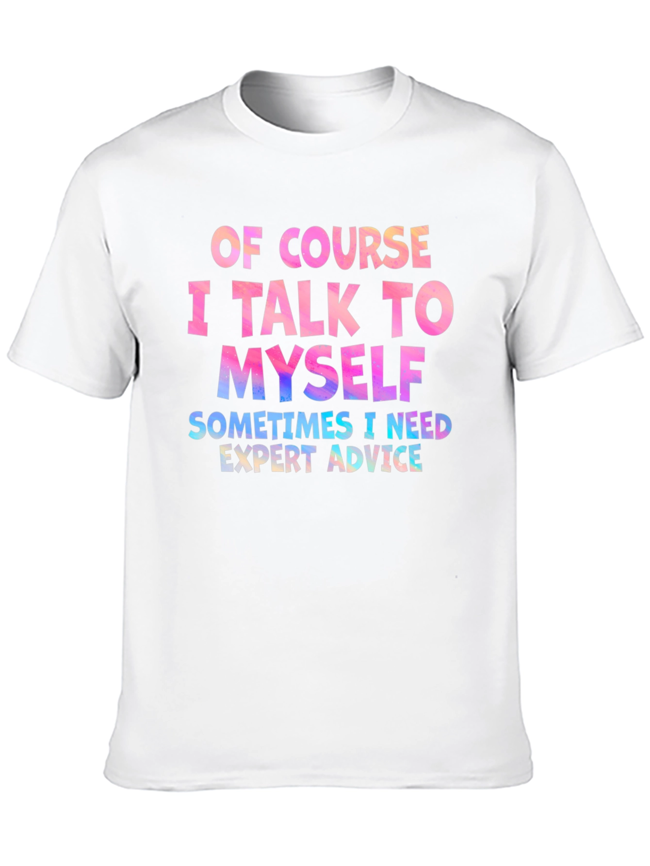 Expert Advice Humor Tee