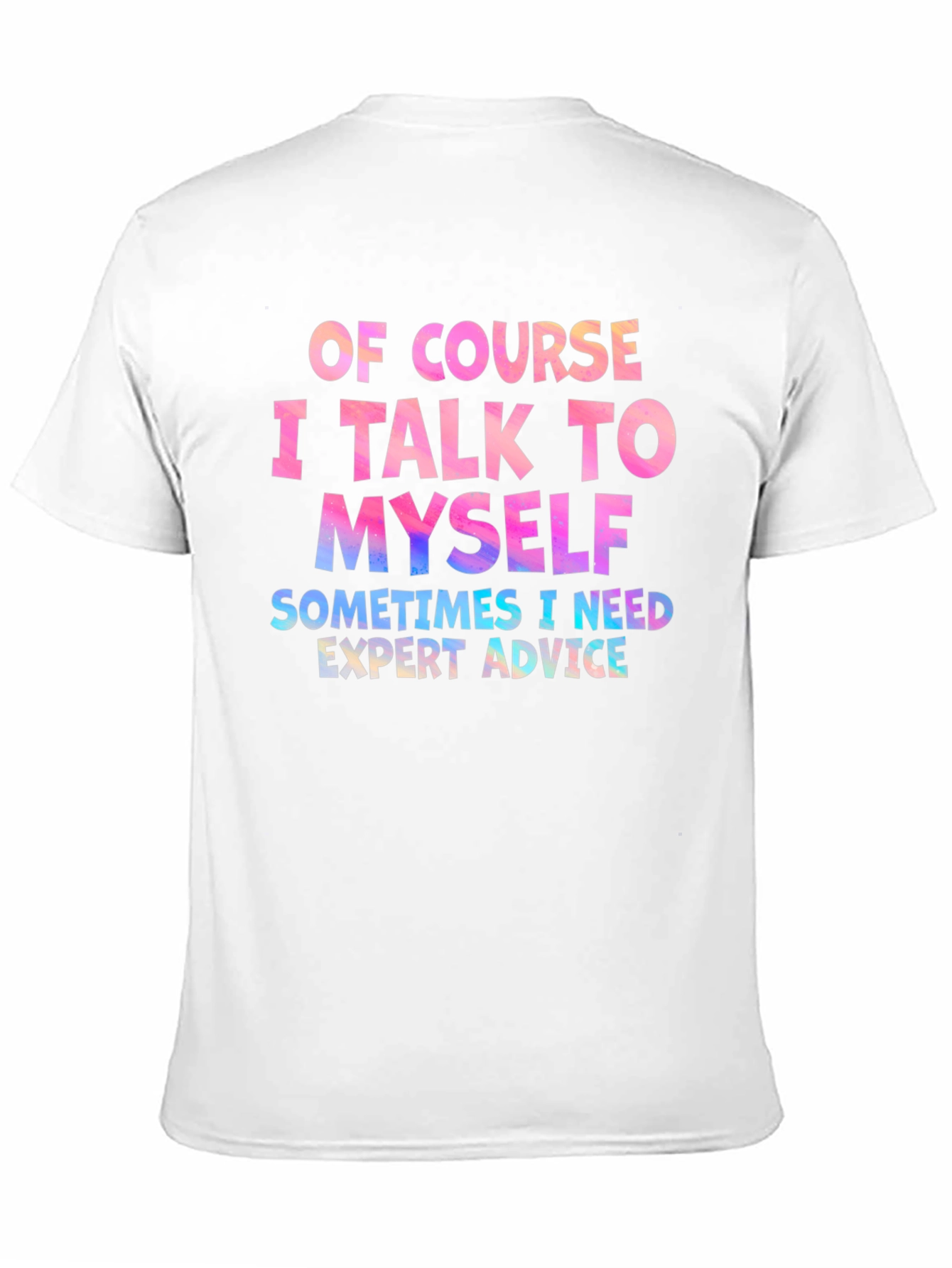 Expert Advice Humor Tee