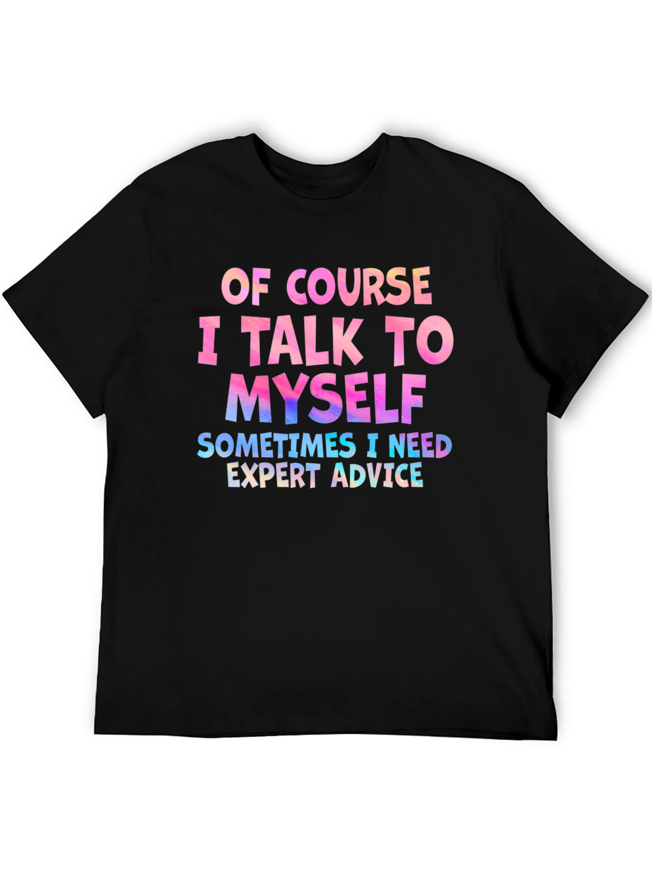 Expert Advice Humor Tee