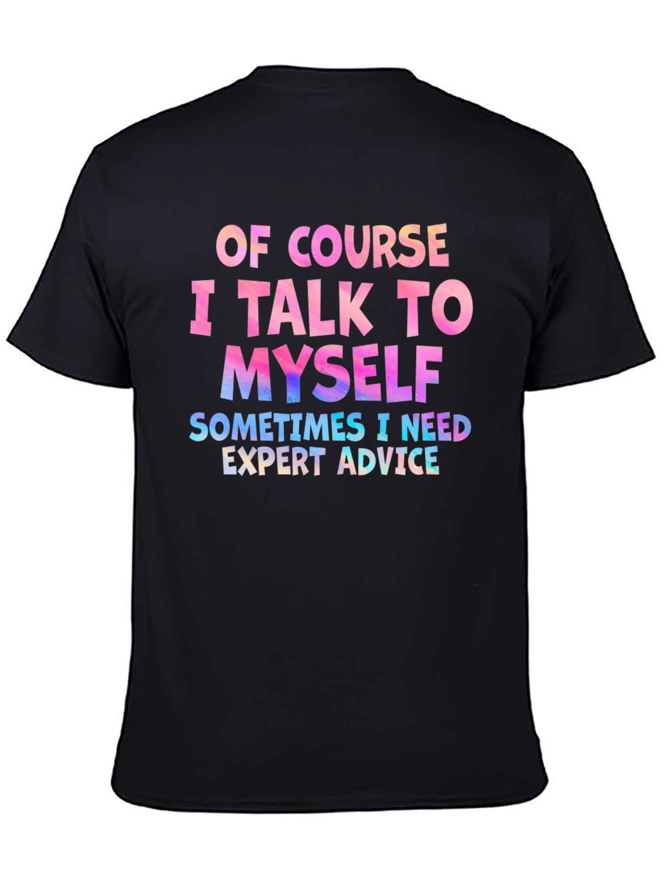 Expert Advice Humor Tee
