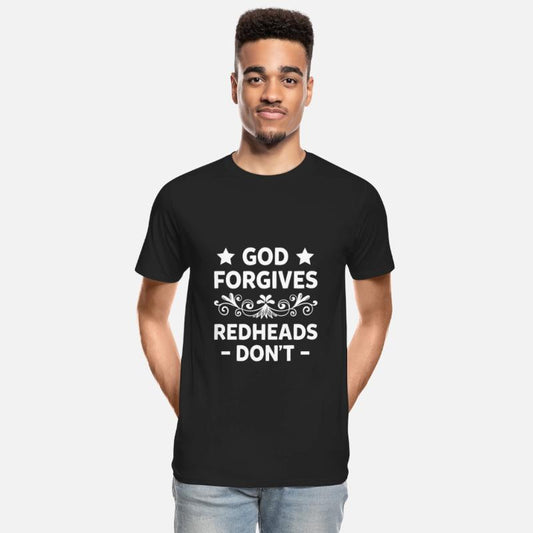 God Forgives Redheads Don't Funny Attitude Girls