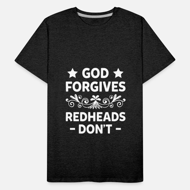 God Forgives Redheads Don't Funny Attitude Girls