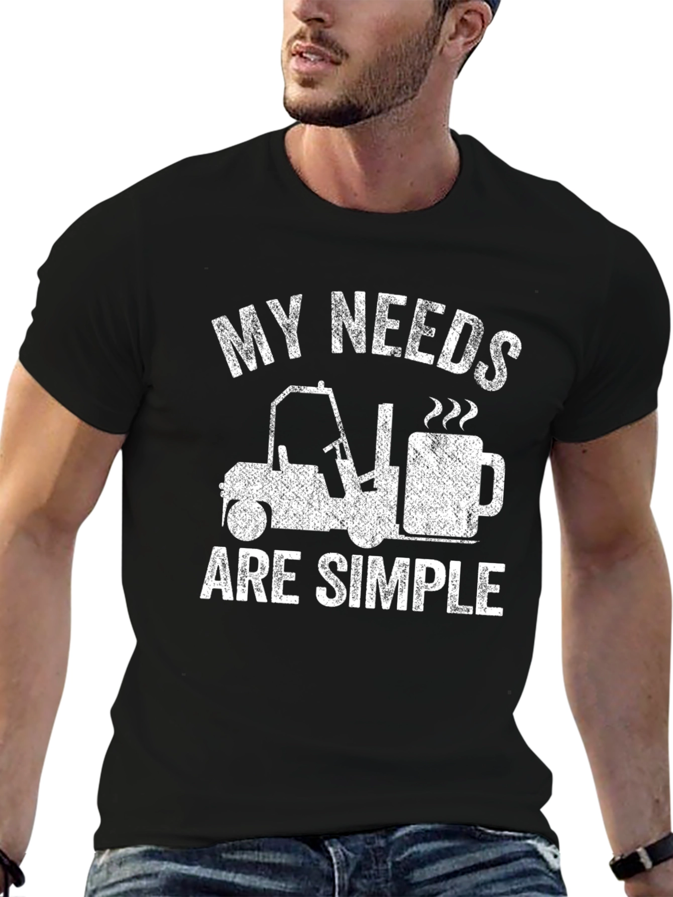 My Needs Are Simple Funny Forklift Coffee T-Shirt