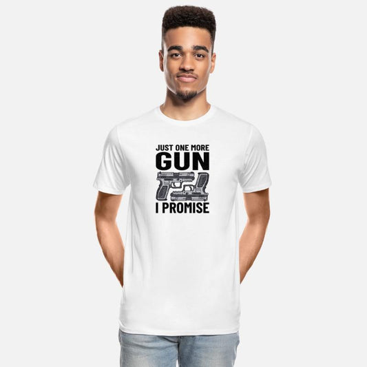GUN RIGHTS GUN LOVER 2ND AMENDMENT: one more gun