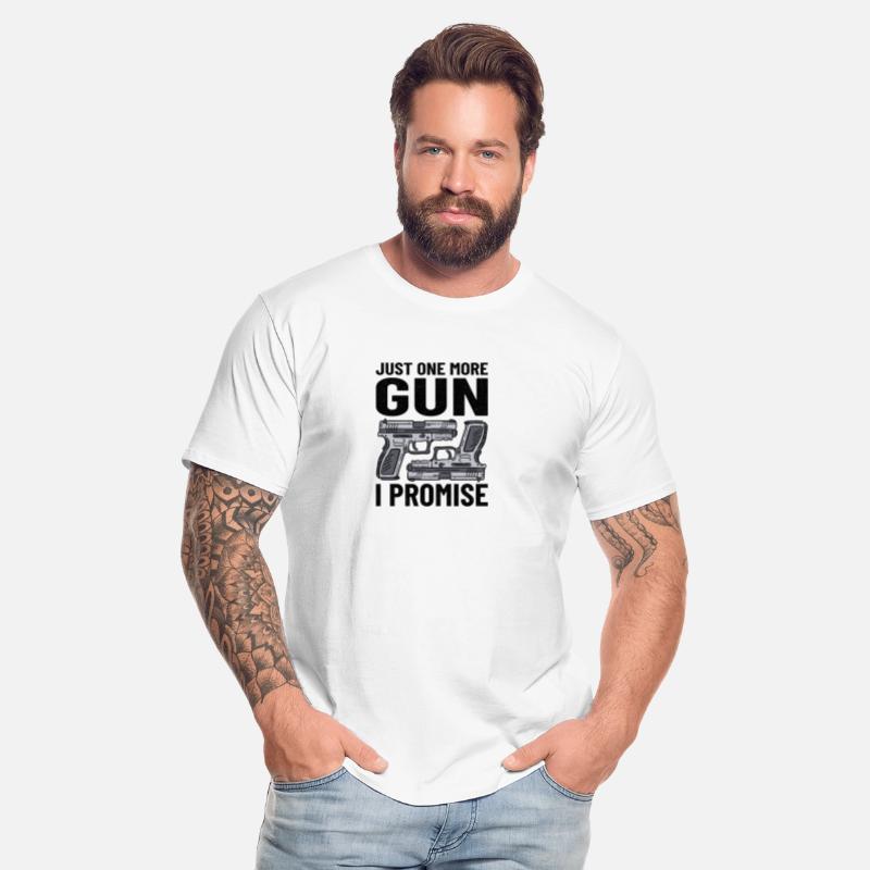 GUN RIGHTS GUN LOVER 2ND AMENDMENT: one more gun