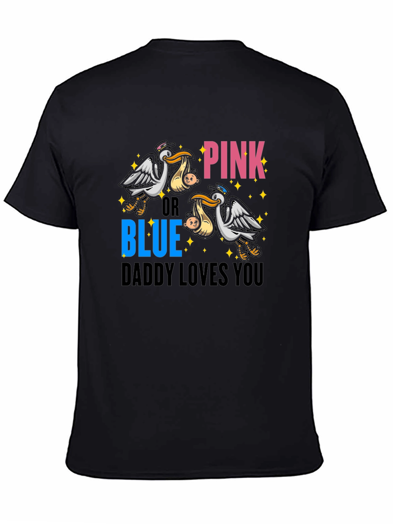Pink or Blue Daddy Loves You Graphic T-Shirt