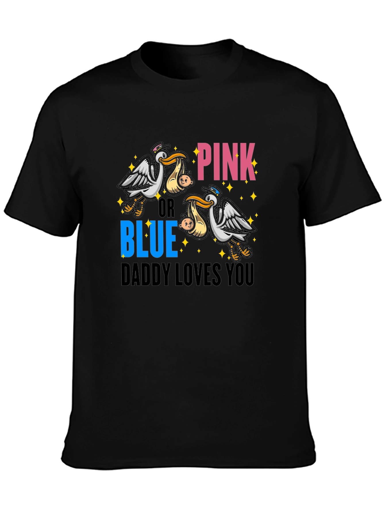 Pink or Blue Daddy Loves You Graphic T-Shirt