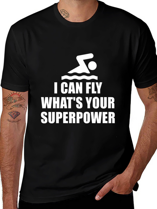I Can Fly Whats Your Superpower T-Shirt