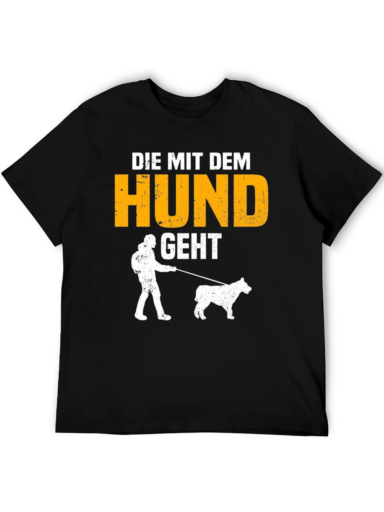 Dog Walker T-Shirt: Die Mit Dem Hund Geht