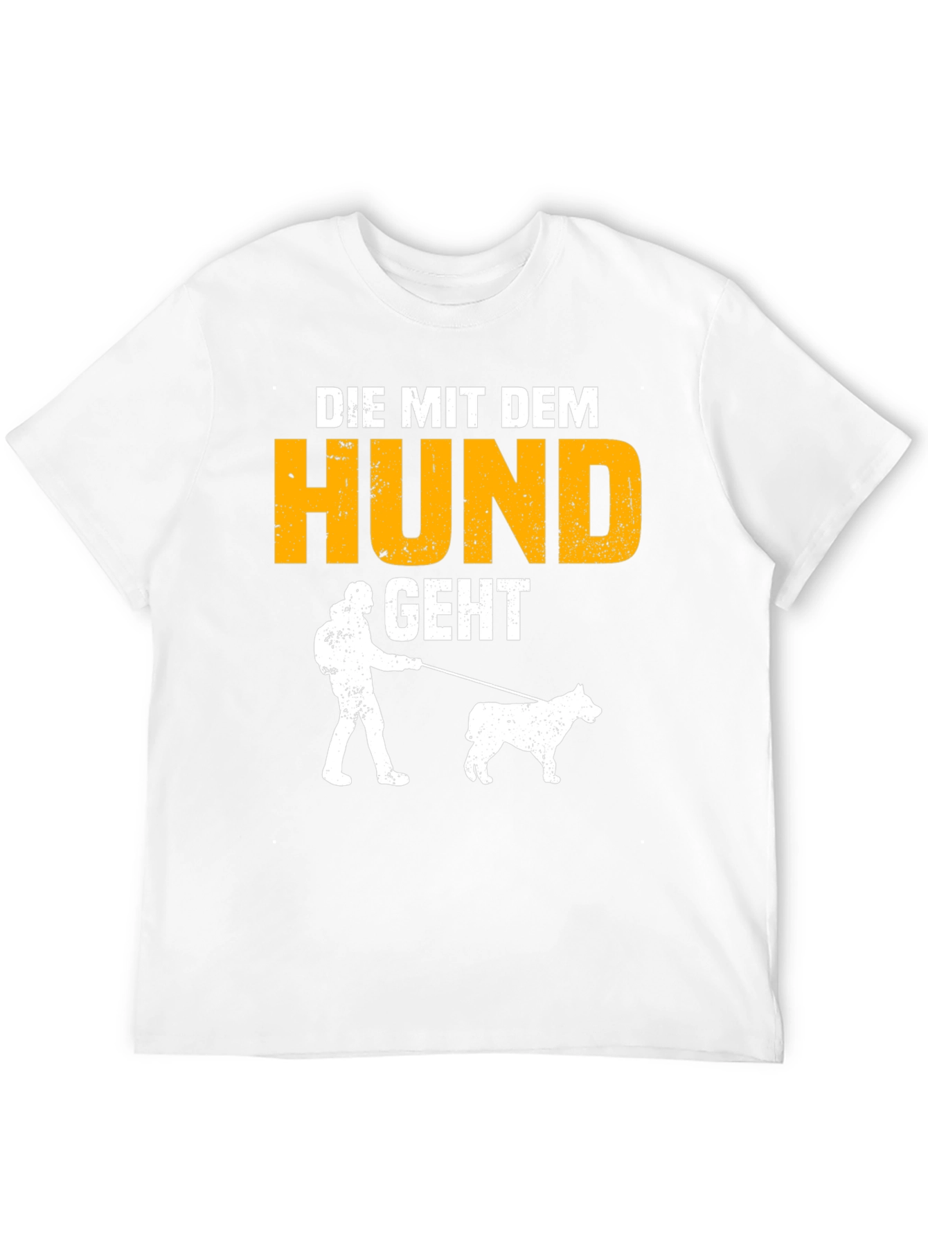 Dog Walker T-Shirt: Die Mit Dem Hund Geht