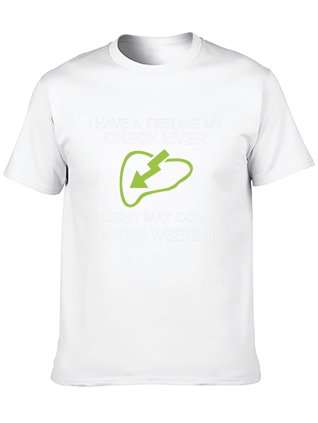 Check Liver Light Funny Drinking T-Shirt