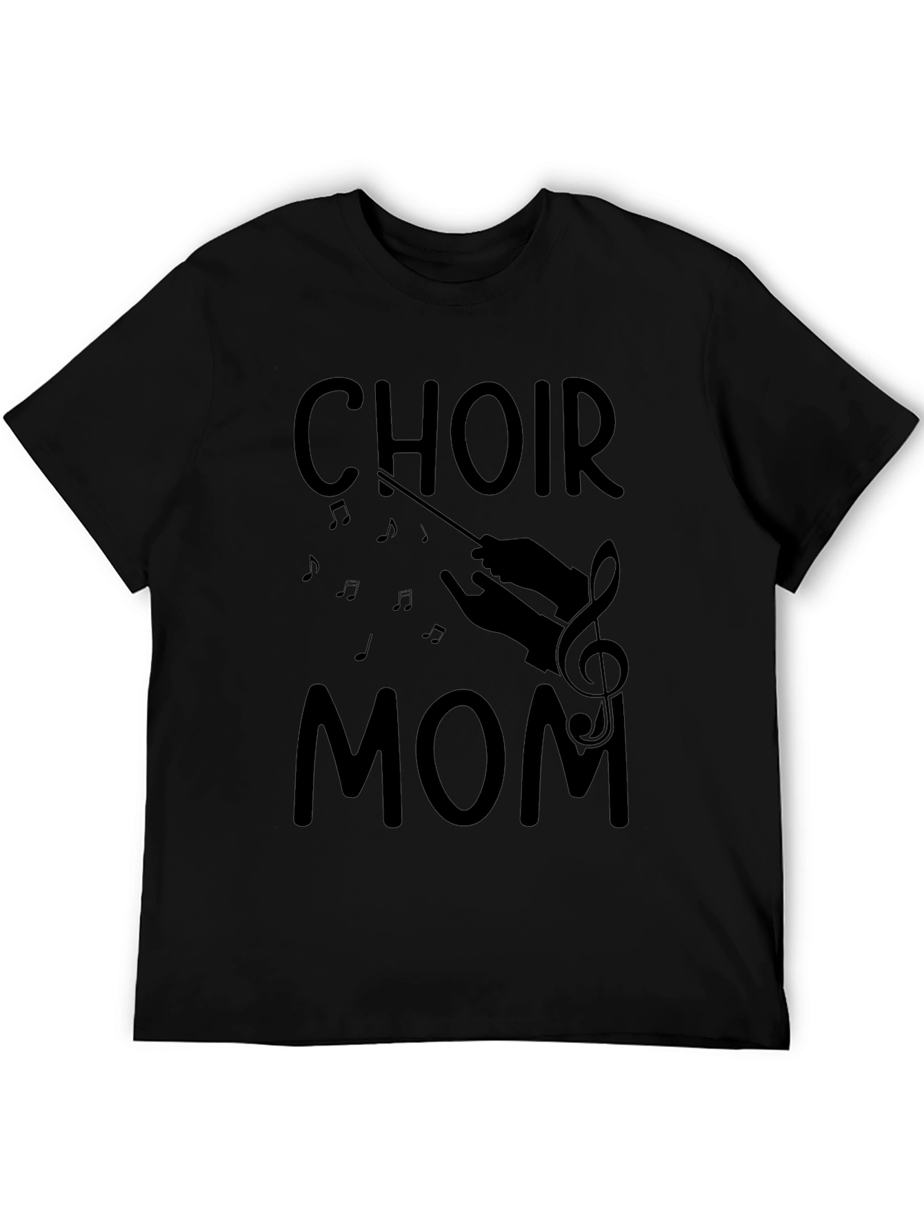 Choir Mom Black T-Shirt for Music Loving Mothers