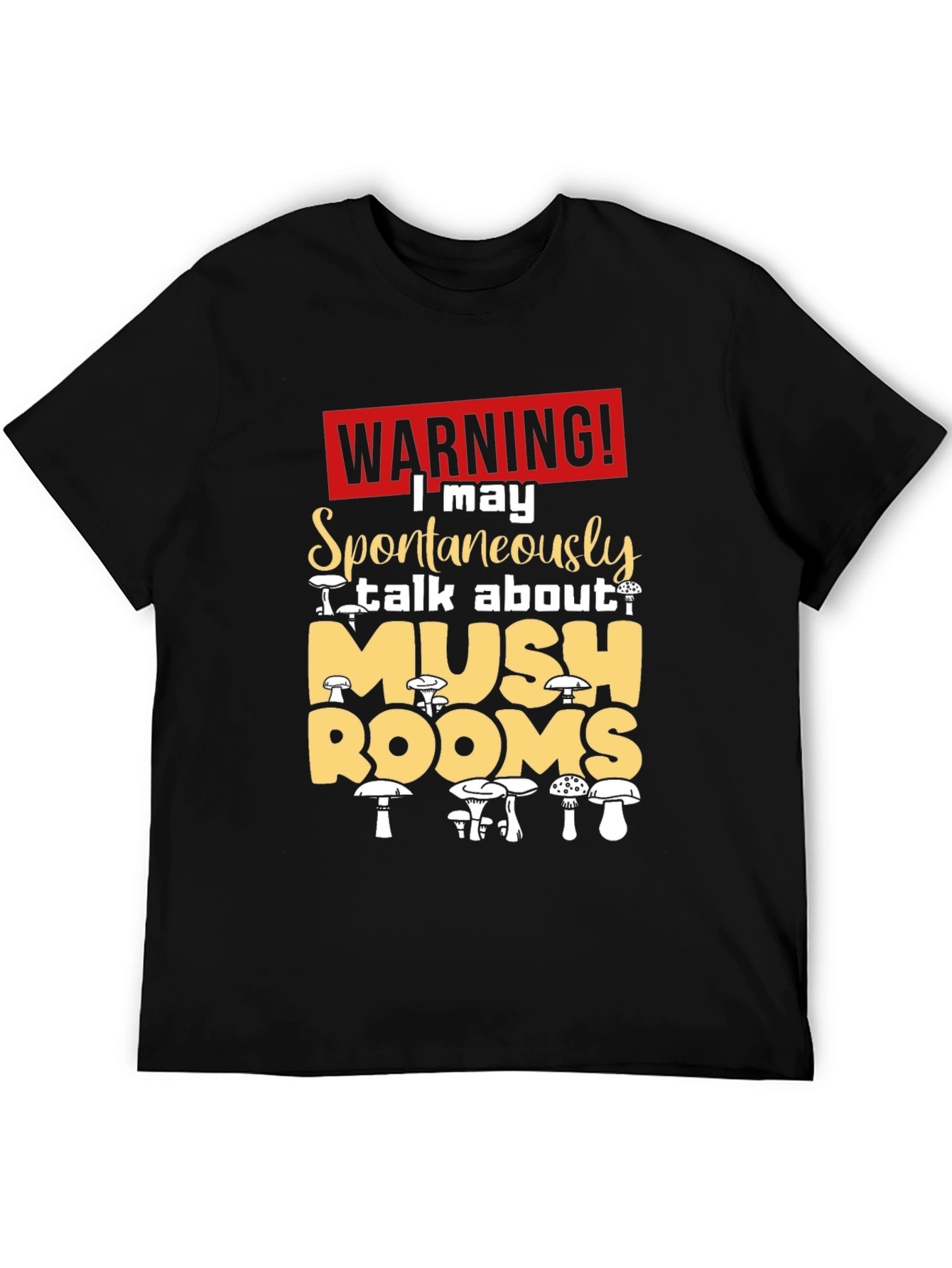 Mushroom Lovers Warning T-Shirt