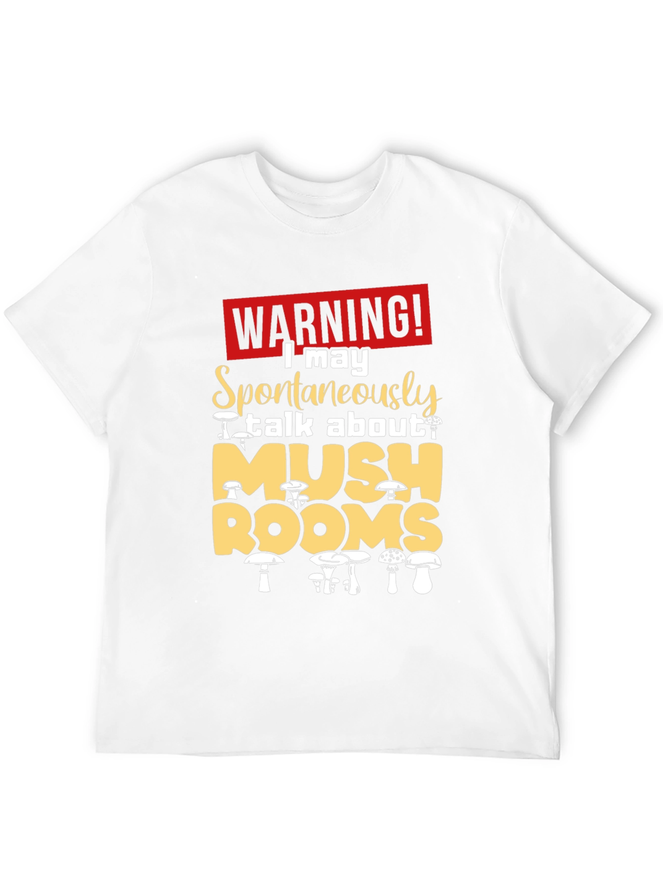 Mushroom Lovers Warning T-Shirt