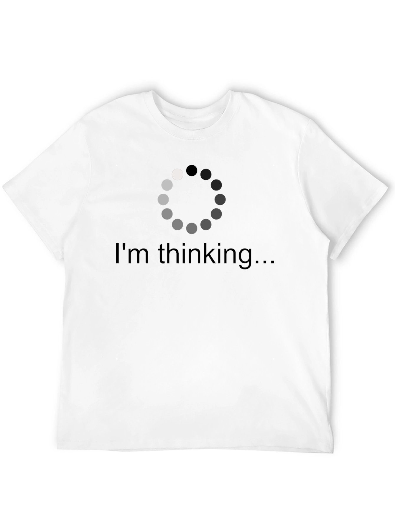 Im Thinking T-Shirt - Loading Brain Tee